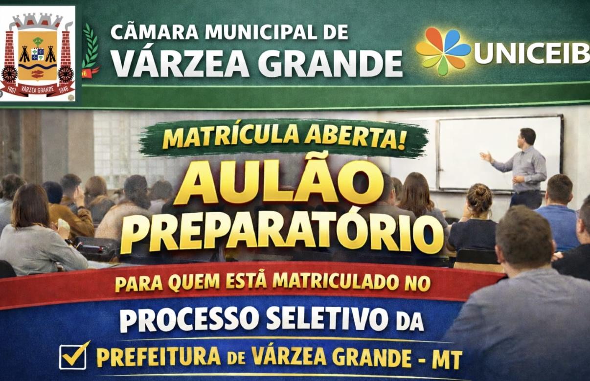 Câmara de Várzea Grande promove aulão preparatório para processo seletivo da Prefeitura